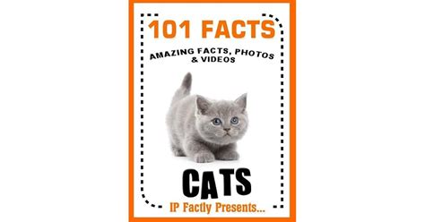 101 Facts... Cats! Cat Books for Kids - Amazing Facts, Photos & Video ...