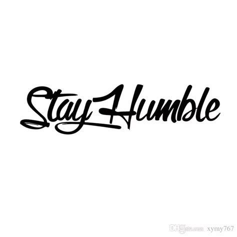 Stay Humble Decal