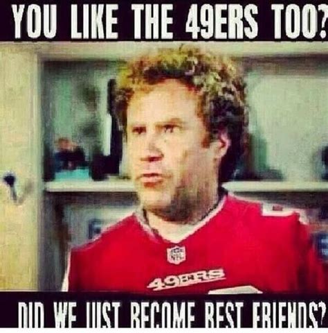 49ers Funny Quotes - ShortQuotes.cc