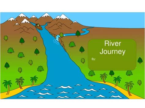 PPT - River Journey PowerPoint Presentation, free download - ID:6855523