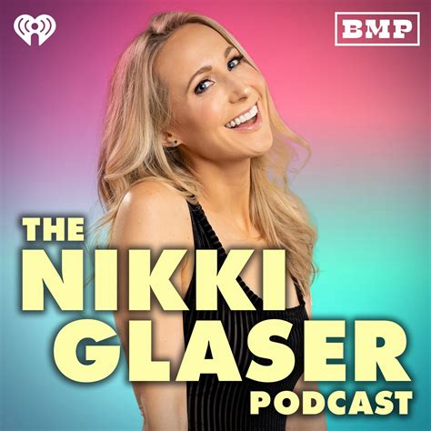 The Nikki Glaser Podcast