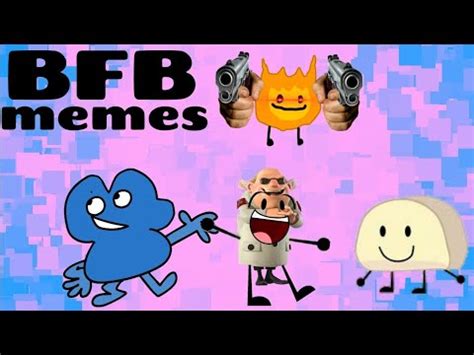 BFB memes #15 - YouTube