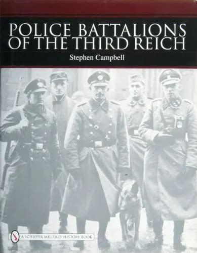 POLICE BATTALIONS OF the Third Reich [Schiffer Military History] EUR 23,52 - PicClick FR