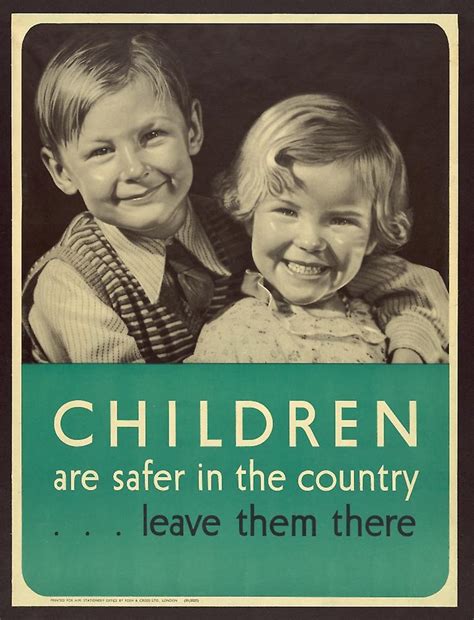 'Children Are Safer In The Country ... Leave Them There.' British World War 2 Poster Addressed ...