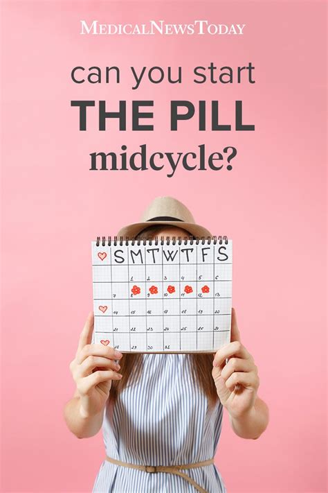 Is it safe to start the birth control pill midcycle? https://www.medicalnewstoday.com/articles ...