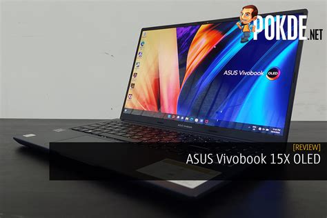 ASUS Vivobook 15X OLED Review – Shining Colors - TrendRadars