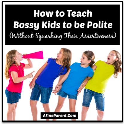 How to Teach Bossy Kids to be Polite (Without Squashing Their ...