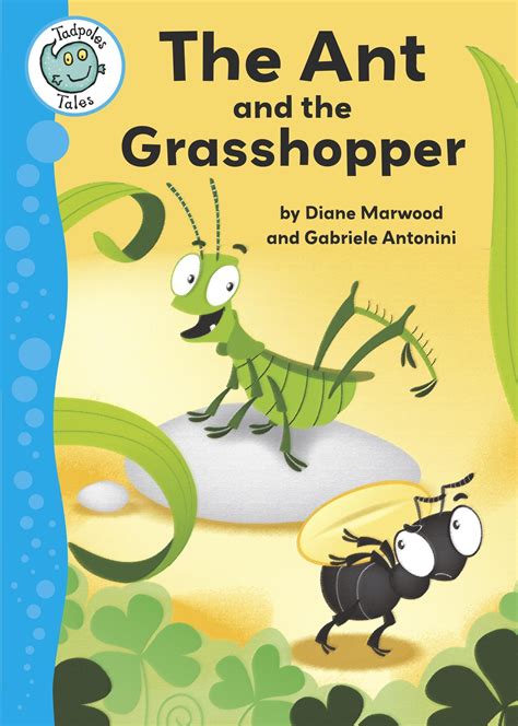 Tadpoles Tales: Aesop's Fables: The Ant and the Grasshopper by Diane Marwood | Hachette UK