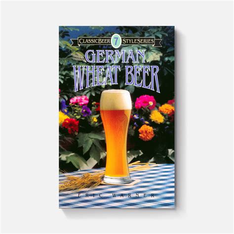 German Wheat Beer – Brewers Publications