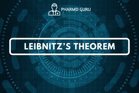 11. LEIBNITZ THEOREM - PHARMD GURU