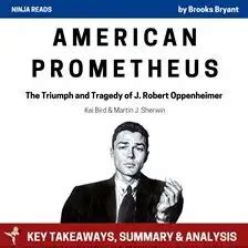 Summary: American Prometheus Audiobook by Brooks Bryant | hoopla