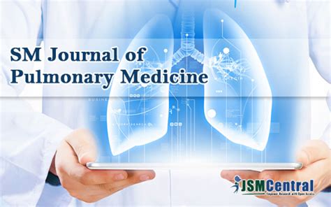 SM Journal of Pulmonary Medicine - JSMCentral