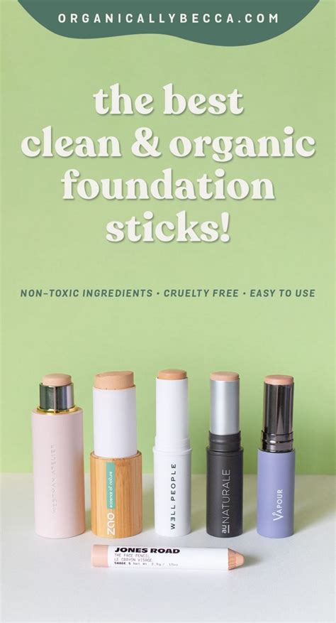 Best Clean & Natural Foundation Sticks • Organically Becca