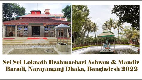 Loknath Brahmachari Ashram & Mandir Baradi, Narayanganj Dhaka, Bangladesh 2022 - YouTube