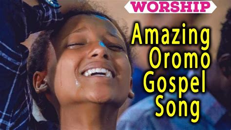 Ethiopian Protestant mezmur የፀሎት worship songs Ethiopia Oromo Gospel ...