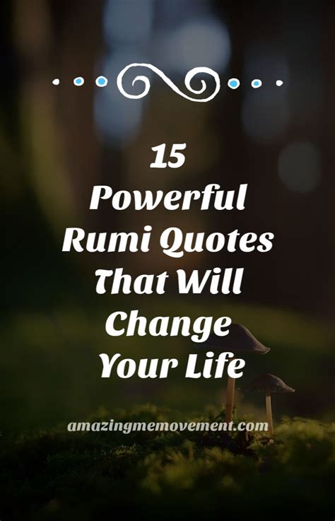 35 Deep Rumi Quotes on Life That’ll Awaken Your Soul | Rumi quotes life, Quotes deep meaningful ...