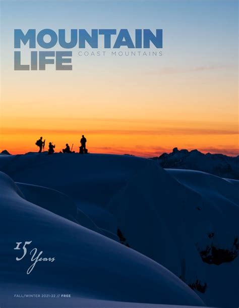 ML Coast Mountains 15th Anniversary Issue Out Now - Mountain Life