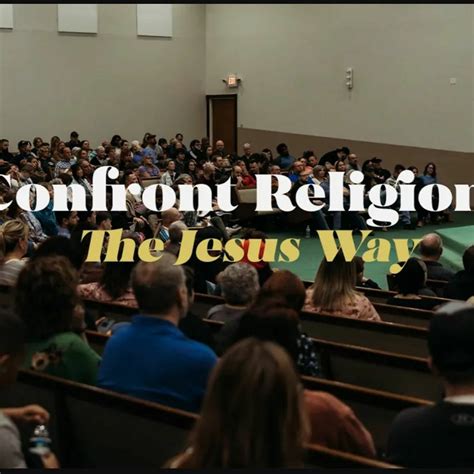 Confronting Religion / The Jesus Way - Part 1 / Lead Pastor Jason Isaacs – Hope City Church ...