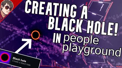 HOW TO MAKE A BLACKHOLE | People Playground - YouTube