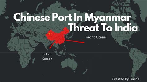 Chinese Port In Myanmar - Threat To India - Chanakya Forum