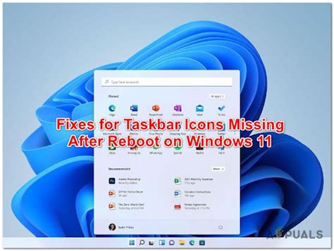 How To Fix Taskbar Icons Missing After Reboot On Windows 11 | appuals