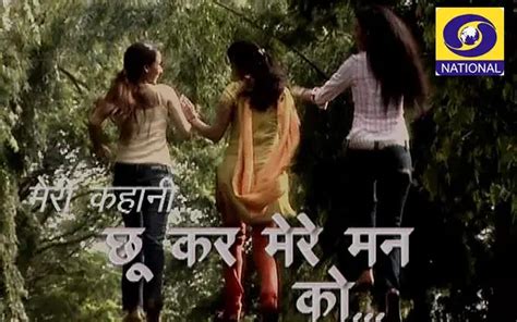 Hindi Tv Serial Choo Kar Mere Mann Ko Synopsis Aired On DOORDARSHAN Channel