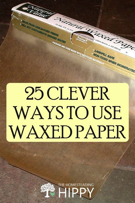 25 Clever Ways to Use Waxed Paper