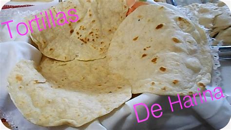 Tortillas De Harina / Caseras - YouTube