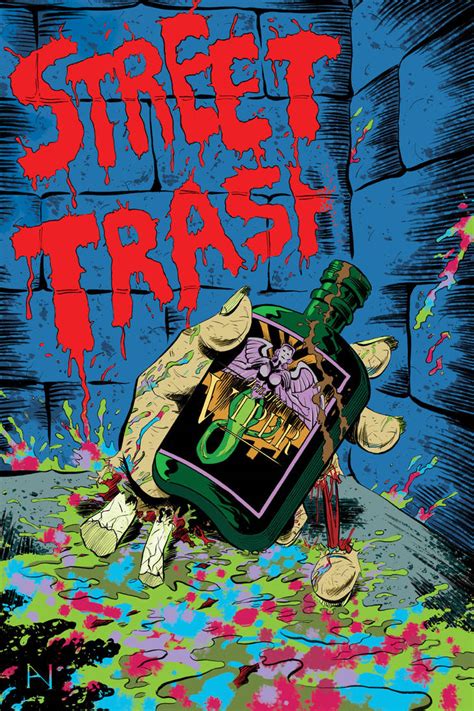 Street Trash poster by IanJMiller on DeviantArt