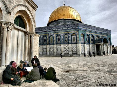 بركة بيت المقدس ، بركة مكان وزمان وجهاد ورباط ~ عالم تعلم