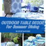 Easy Outdoor Summer Table Decor Ideas - Bluesky at Home