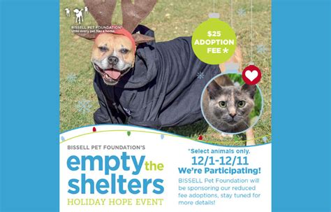 Bissell Empty the Shelters December 1st-11th - Animal House Shelter