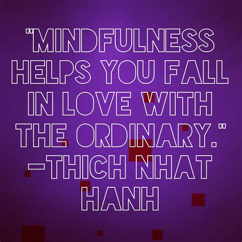 Thich Nhat Hanh Mindfulness Quotes. QuotesGram