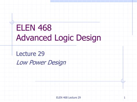 Low power design