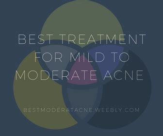 Best Treatment For Mild to Moderate Acne - About Best Moderat Acne