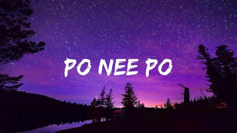 PO NEE PO-LYRICS SONG - YouTube