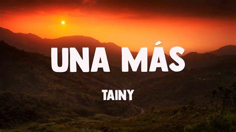 UNA MÁS ft. Yandel, Rauw Alejandro - Tainy (Lyrics Version) 🏕 - YouTube