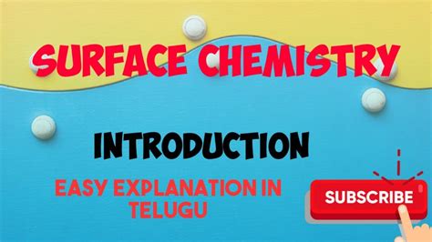 SURFACE CHEMISTRY INTRODUCTION Part 1 - YouTube