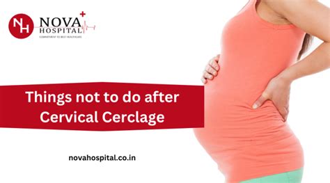 Things not to do after Cervical Cerclage – Nova Hospital