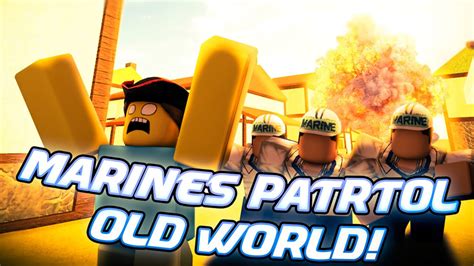 Marines patrol the old world! - Blox Fruits - YouTube