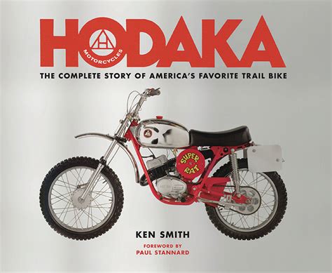 HODAKA": THE COMPLETE STORY OF AMERICA'S FAVORITE TRAIL BIKE – Motorcycle Classics