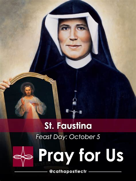 St. Faustina — Catholic Apostolate Center Feast Days