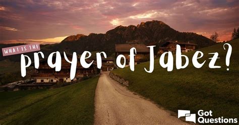 What is the prayer of Jabez? | GotQuestions.org