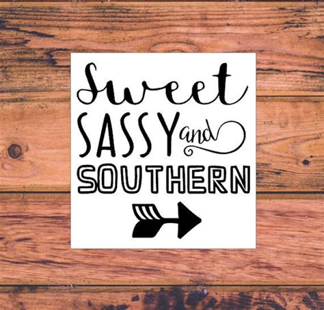 Sweet Sassy and Southern Decal | Country Decal | Southern Sassy Vinyl Decal | Classy Sassy ...