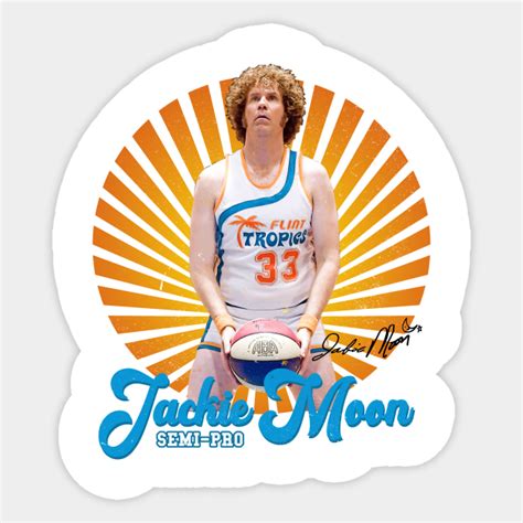 Semi-Pro Jackie Moon Kobe Bryant Nba, 90s Rap, Will Ferrell, Larry Bird ...