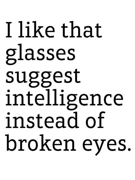 Eyeglasses Funny Quotes - ShortQuotes.cc