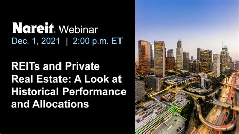 Nareit Webinar to Explore What New Research Tells Us About REITs' Performance and Use By ...