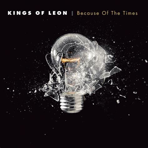 Review: Because of the Times // Kings of Leon // Audioxide