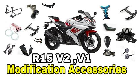 Yamaha R15 V2/V1 Complete Modification guide and Acessories link - YouTube