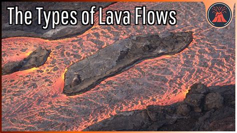 The Types of Lava Flows; ‘A‘ā, Pāhoehoe, and More - YouTube